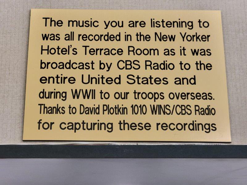 Sign stating the music that is being plated was recorded at the hotel's terrace room during WWII