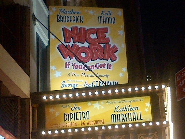 Sign for Nice Work If You Can Get It starring Matthew Broderick and Kelli O'Hara on Broadway